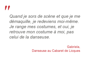 citation danseuse de cabaret vie en dehors de la scène